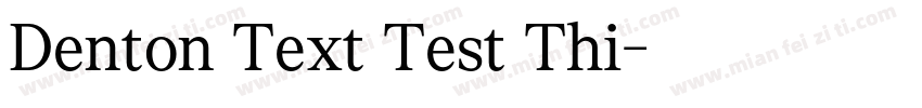 Denton Text Test Thi字体转换